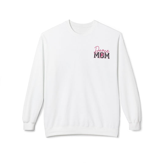 Dance Mom Sweatshirt, Softstyle Fleece Crewneck, Perfect for Dancers, Gift for Moms, Dance Mom Competitions, Dance Mom Shirt, Dance Life