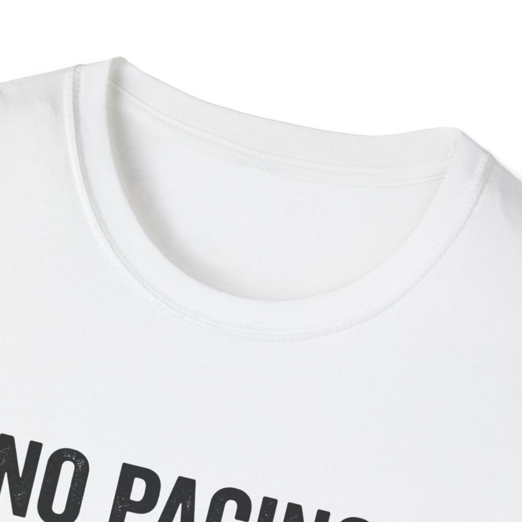 T-Shirt — "No Pacing. Just Push." Motivational Fitness Tee