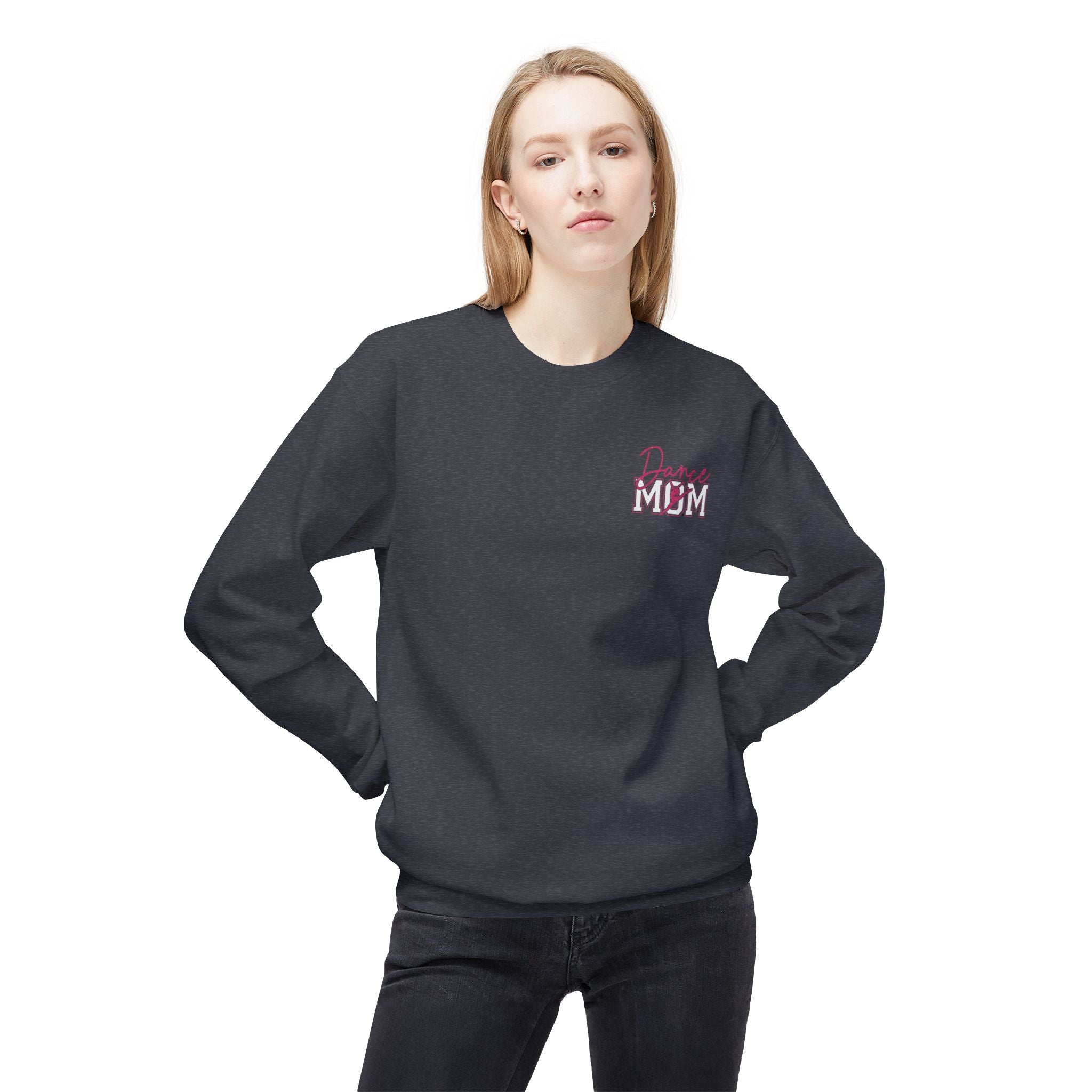 Dance Mom Sweatshirt, Softstyle Fleece Crewneck, Perfect for Dancers, Gift for Moms, Dance Mom Competitions, Dance Mom Shirt, Dance Life