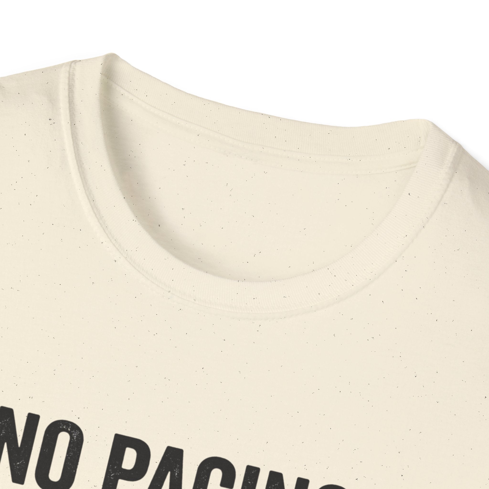 T-Shirt — "No Pacing. Just Push." Motivational Fitness Tee