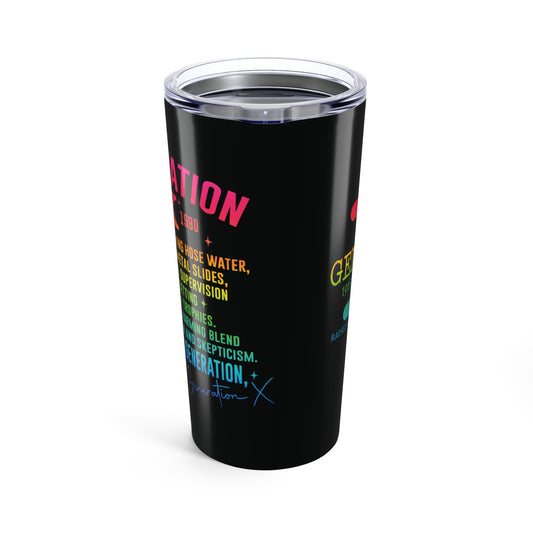 Generation X 20oz Skinny Tumbler Neon Watercolor Gen X | Motivational Drinkware, Unique Gift for Gen Z, Tumbler for Hot & Cold Drinks