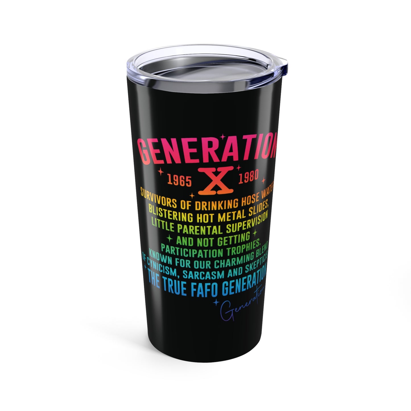 Generation X 20oz Skinny Tumbler Neon Watercolor Gen X | Motivational Drinkware, Unique Gift for Gen Z, Tumbler for Hot & Cold Drinks