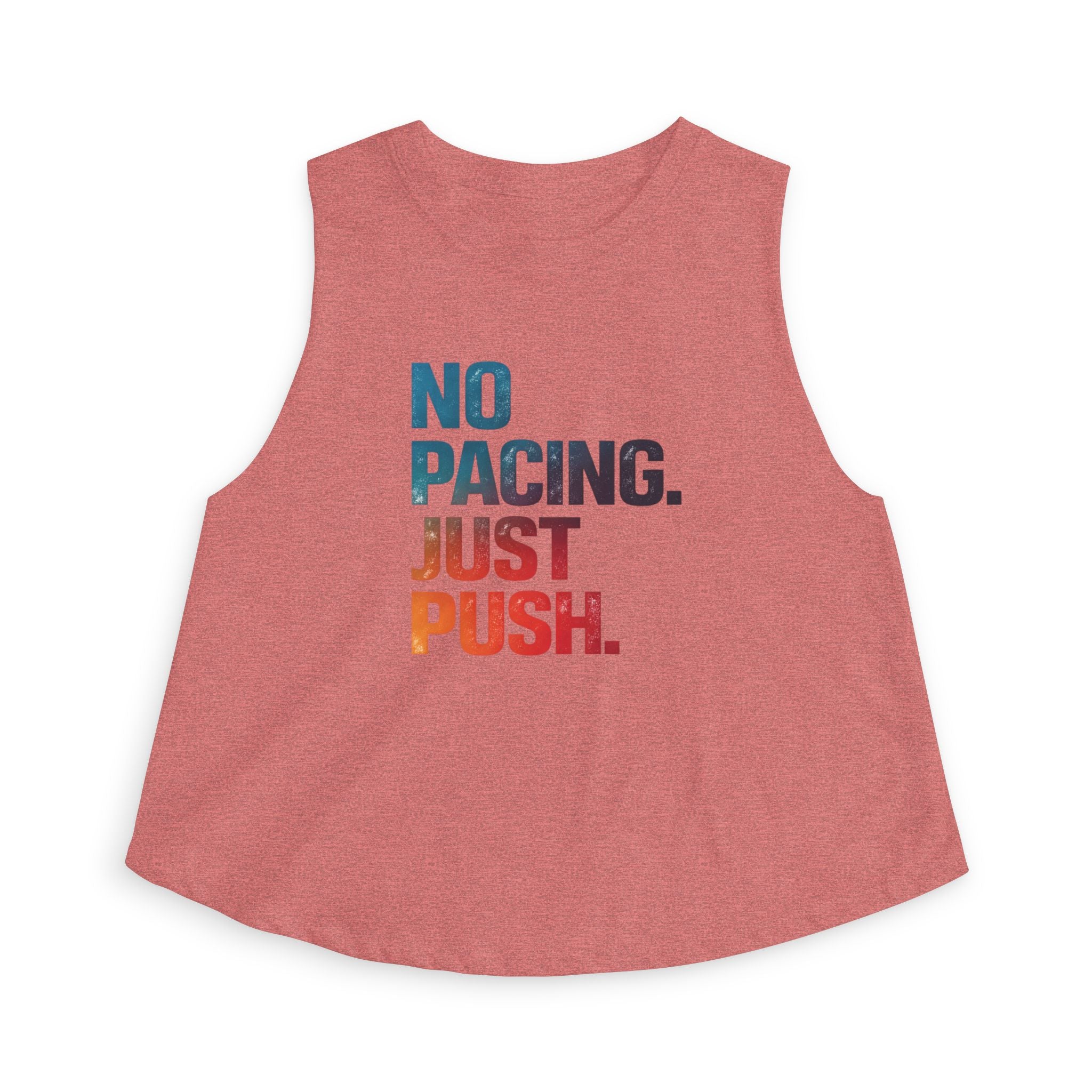 No Pacing Just Push crop top | Motivational Fitness Tank