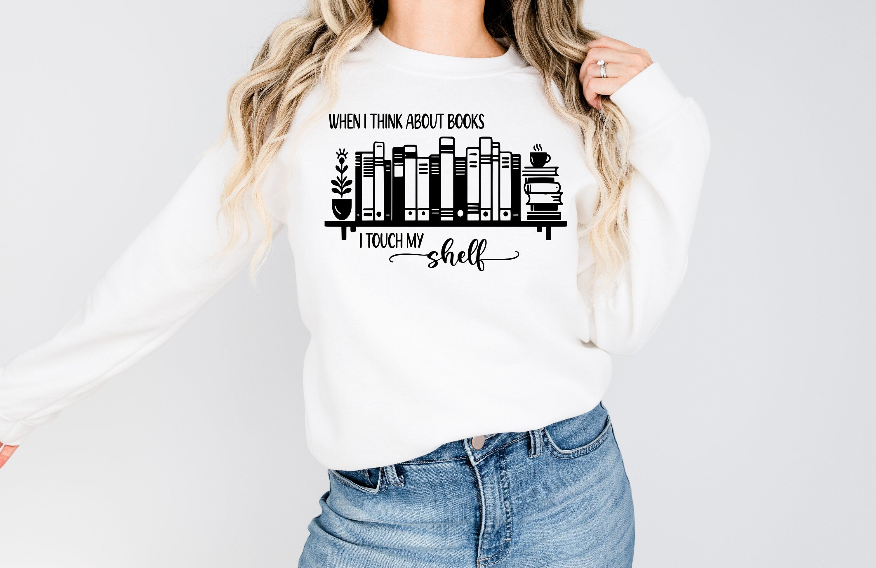 When I Think About Books I Touch my Shelf SVG Smutty Books png Cup Decal Shirt Design Cricut Cameo Silhouette PNG SVG Digital File
