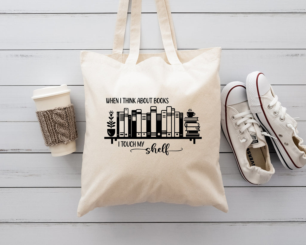 When I Think About Books I Touch my Shelf SVG Smutty Books png Cup Decal Shirt Design Cricut Cameo Silhouette PNG SVG Digital File
