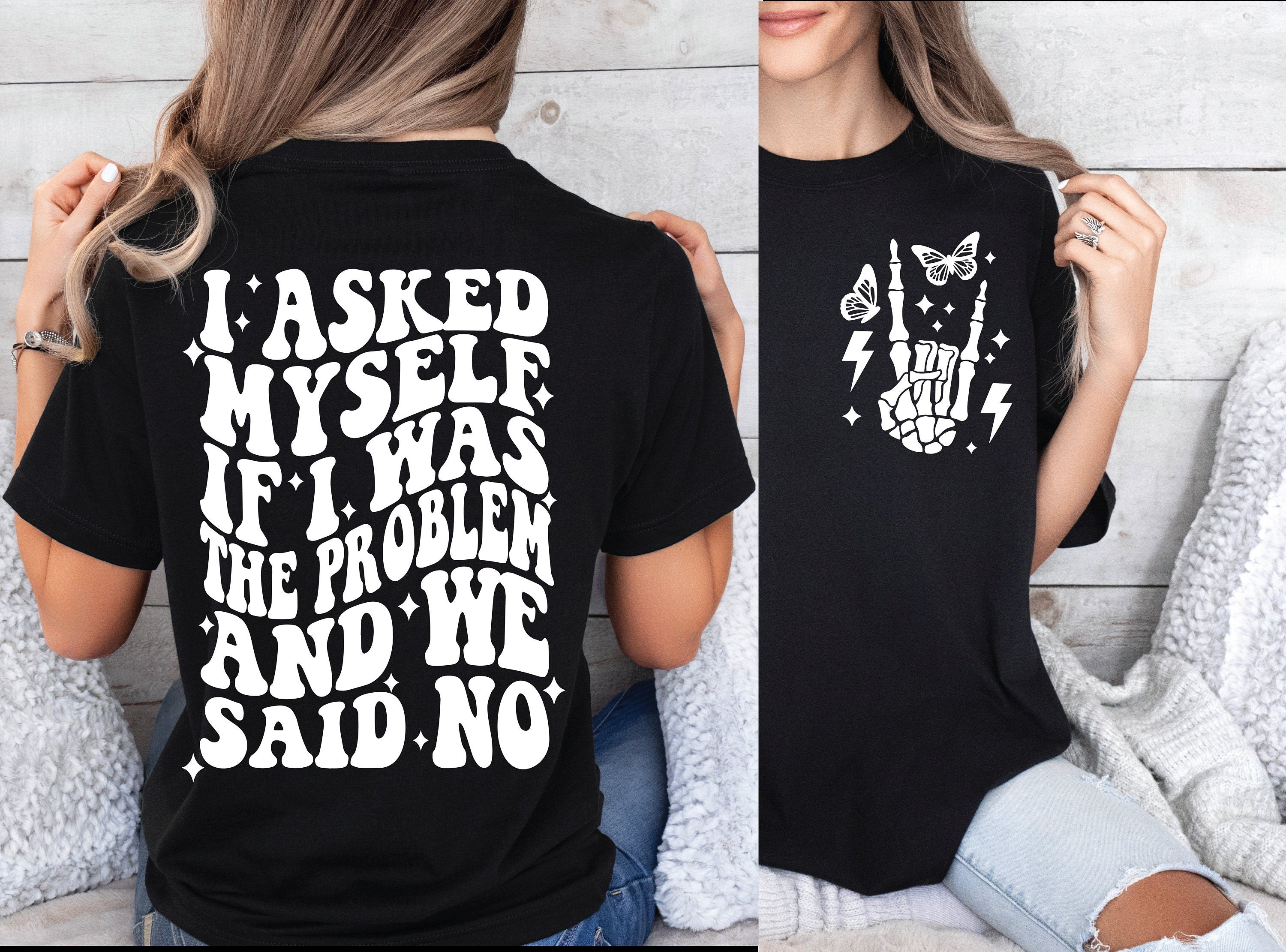 I asked myself if I was the problem SVG PNG Funny quote Svg Sarcastic Svg Skeleton svg png Snarky Svg Retro Png Sarcastic Png Sublimation