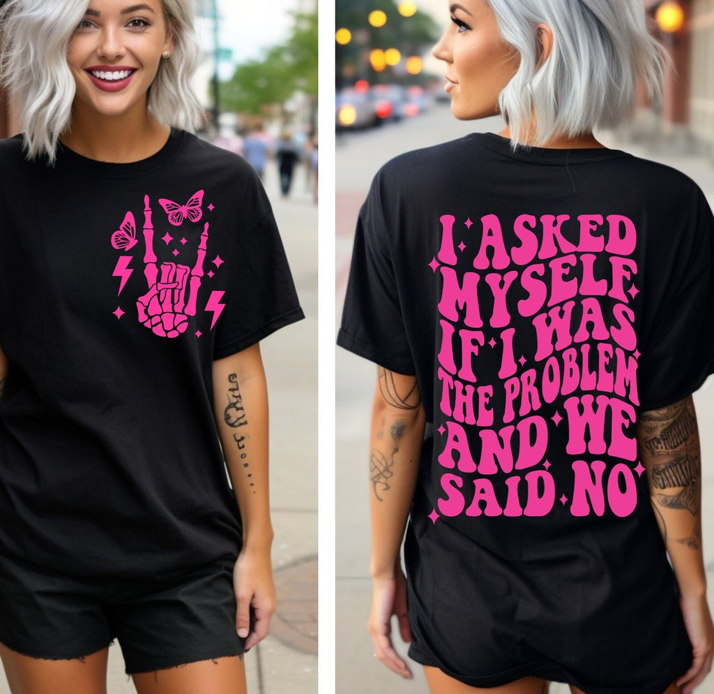 I asked myself if I was the problem SVG PNG Funny quote Svg Sarcastic Svg Skeleton svg png Snarky Svg Retro Png Sarcastic Png Sublimation