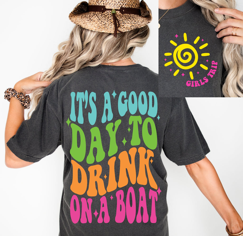 Girls Trip SVG PNG Its a Good Day to Drink on a Boat svg png Cruise shirt svg Summer svg Retro Summer svg Sublimation Design Download
