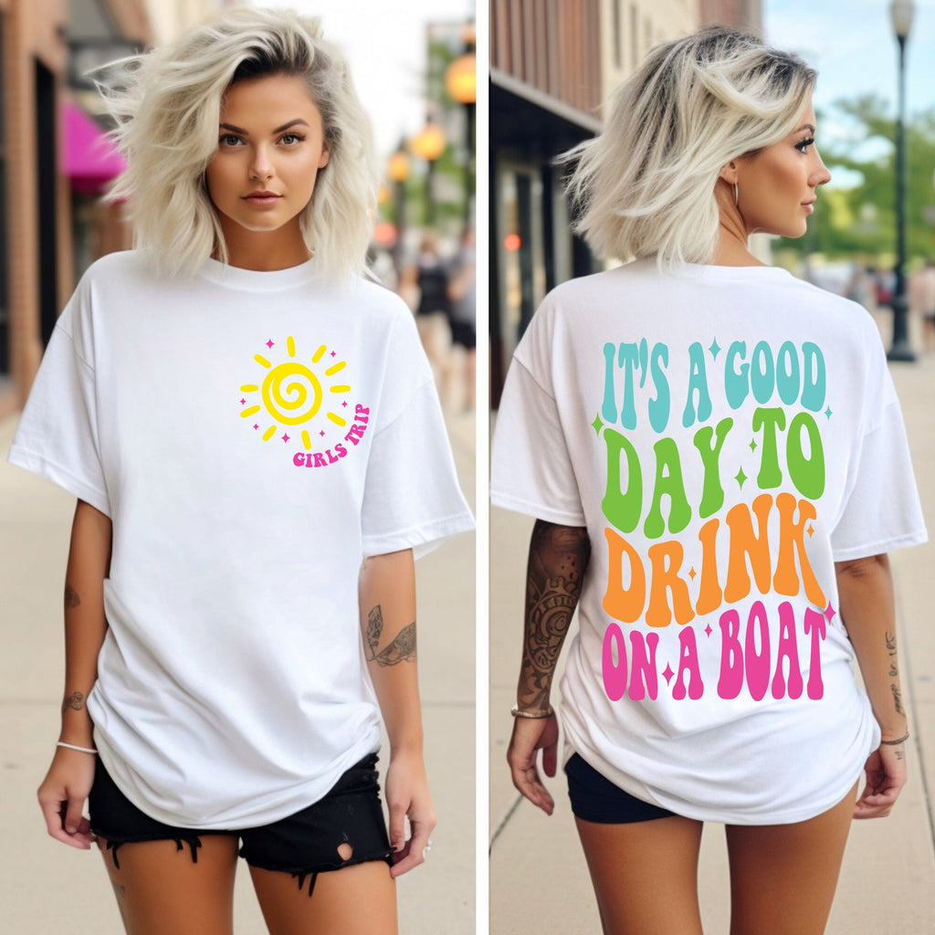 Girls Trip SVG PNG Its a Good Day to Drink on a Boat svg png Cruise shirt svg Summer svg Retro Summer svg Sublimation Design Download