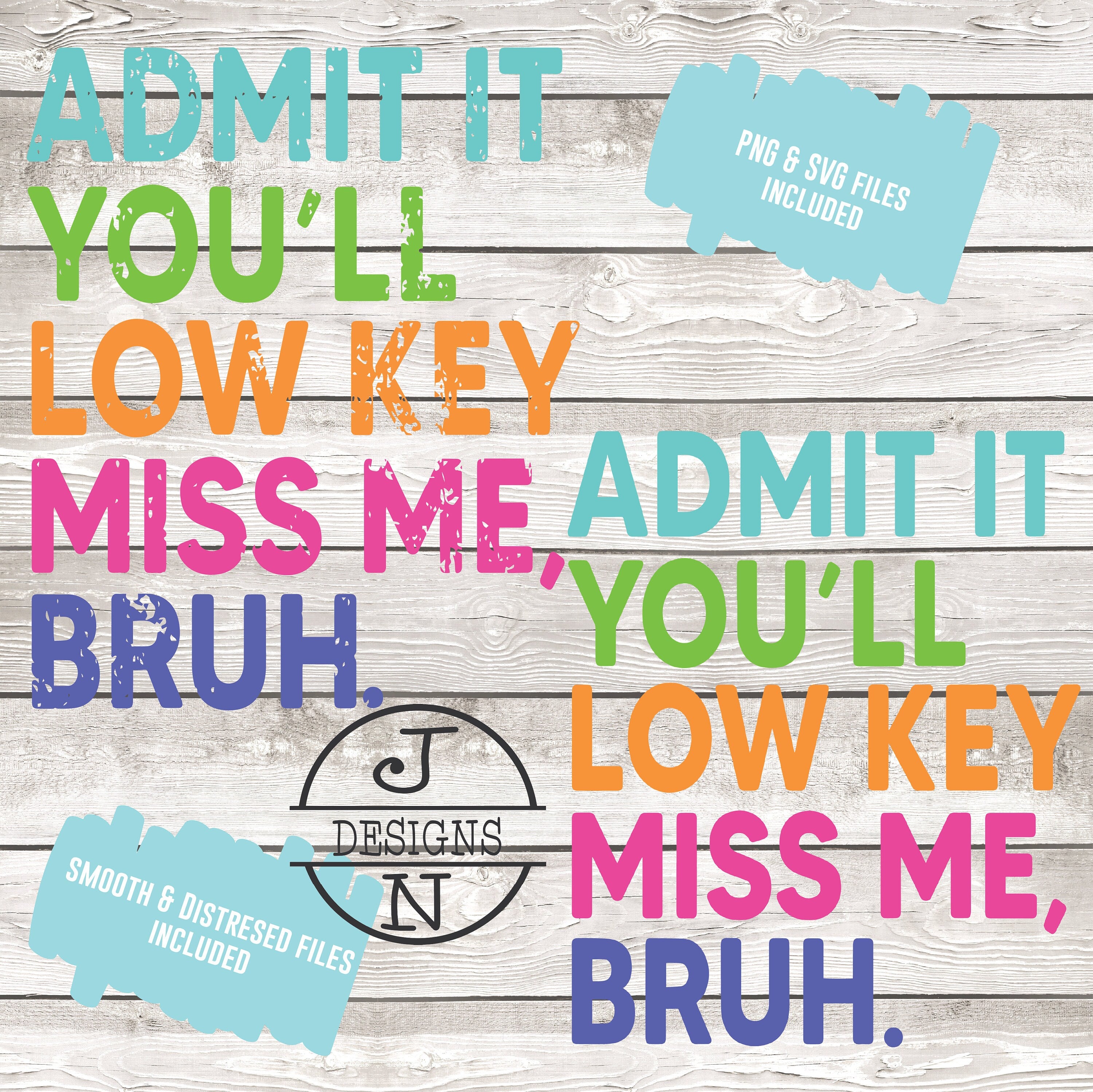 Admit it You'll Low Key Miss Me Bruh svg Png, Last Day Of School svg, End Of School svg, Teacher Summer svg, Teacher Life svg Teacher Shirt