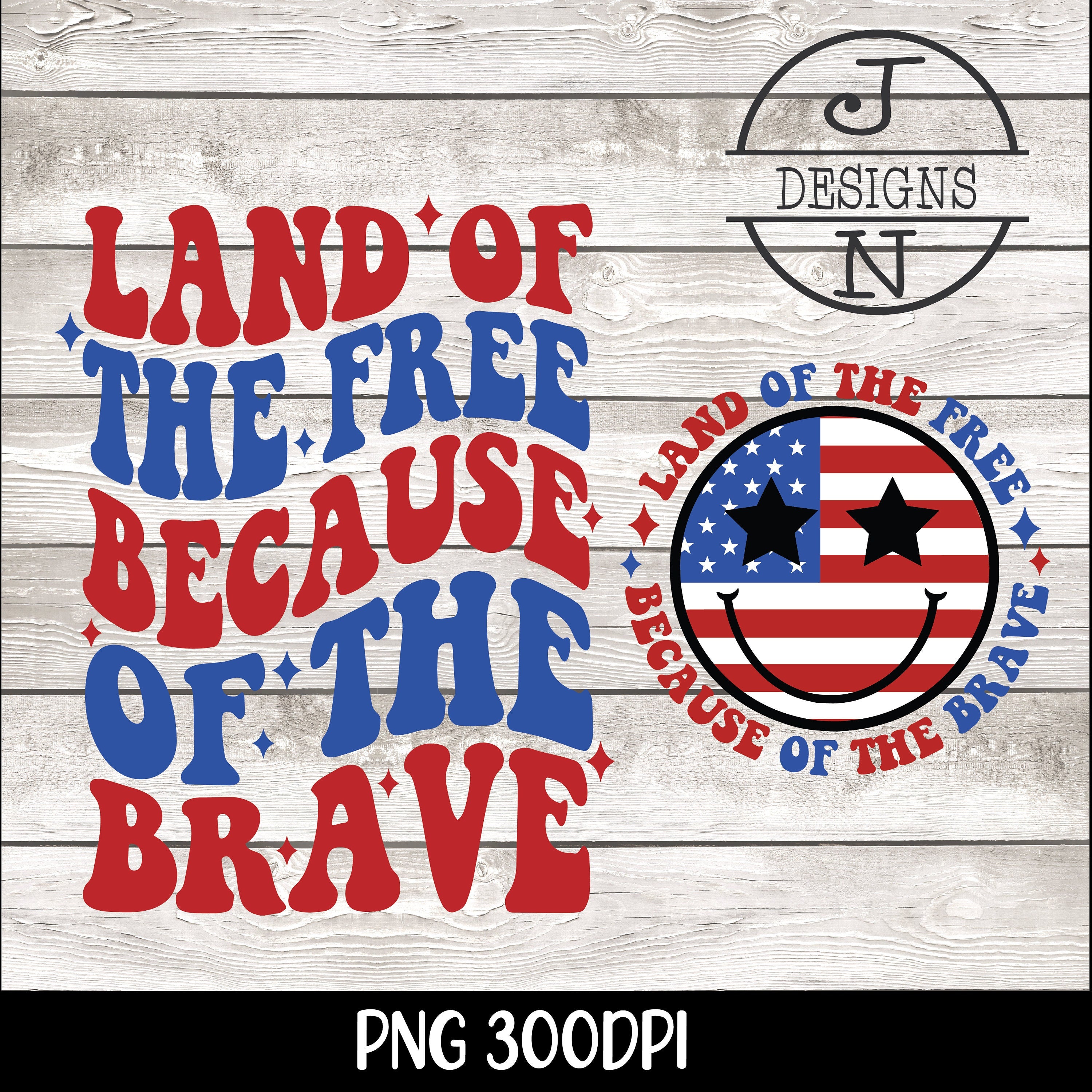 Land of the Free Because of the Brave svg Png Memorial Day Svg Png America svg Png Patriotic svg Independence Day Png Sublimation Cut File