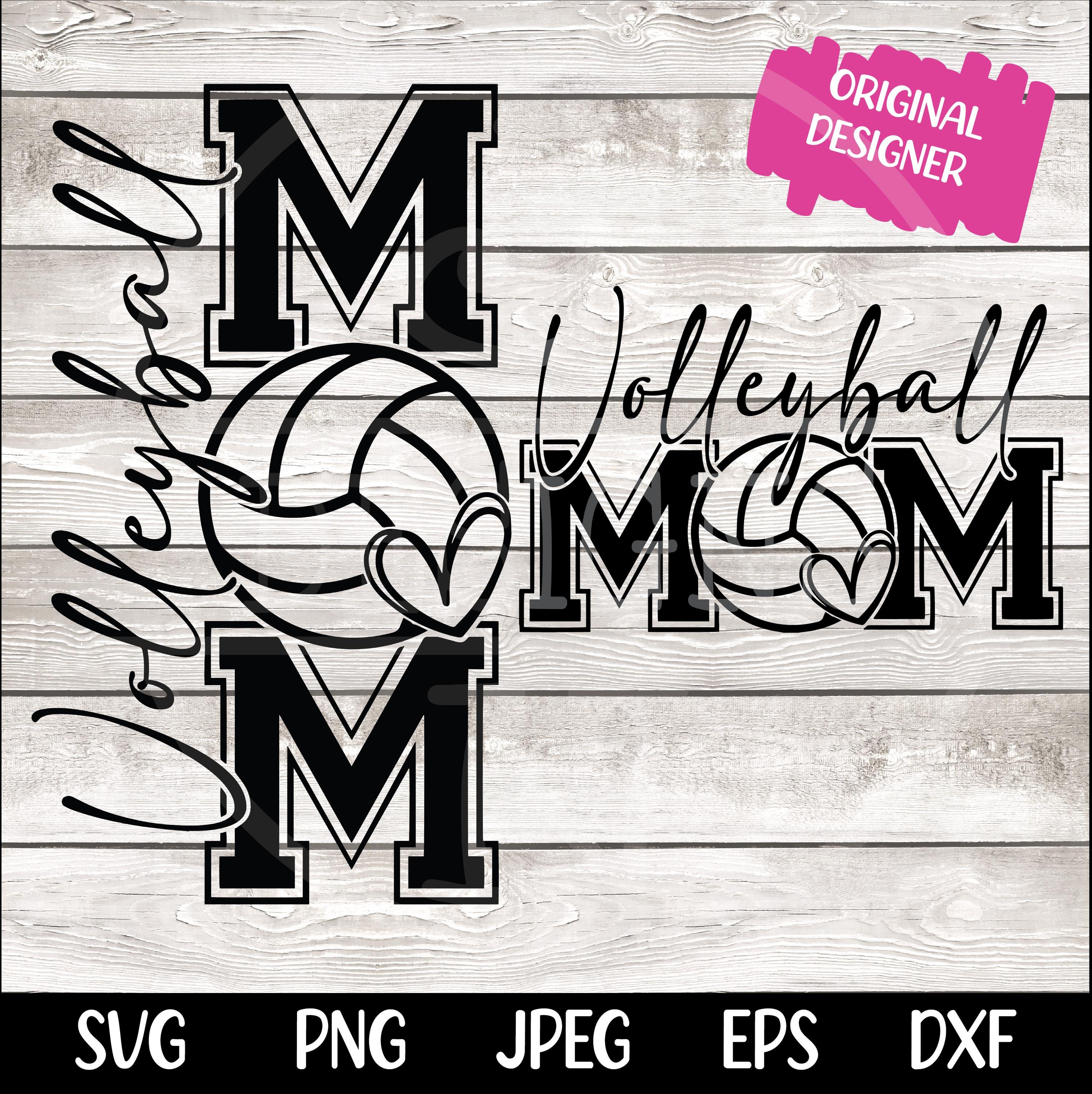 Volleyball Mom SVG PNG, Volleyball Mom Shirt Svg, Volleyball Svg, Volleyball Mama Svg, Volleyball Shirt Svg, Game Day Svg, Sports Mom Svg