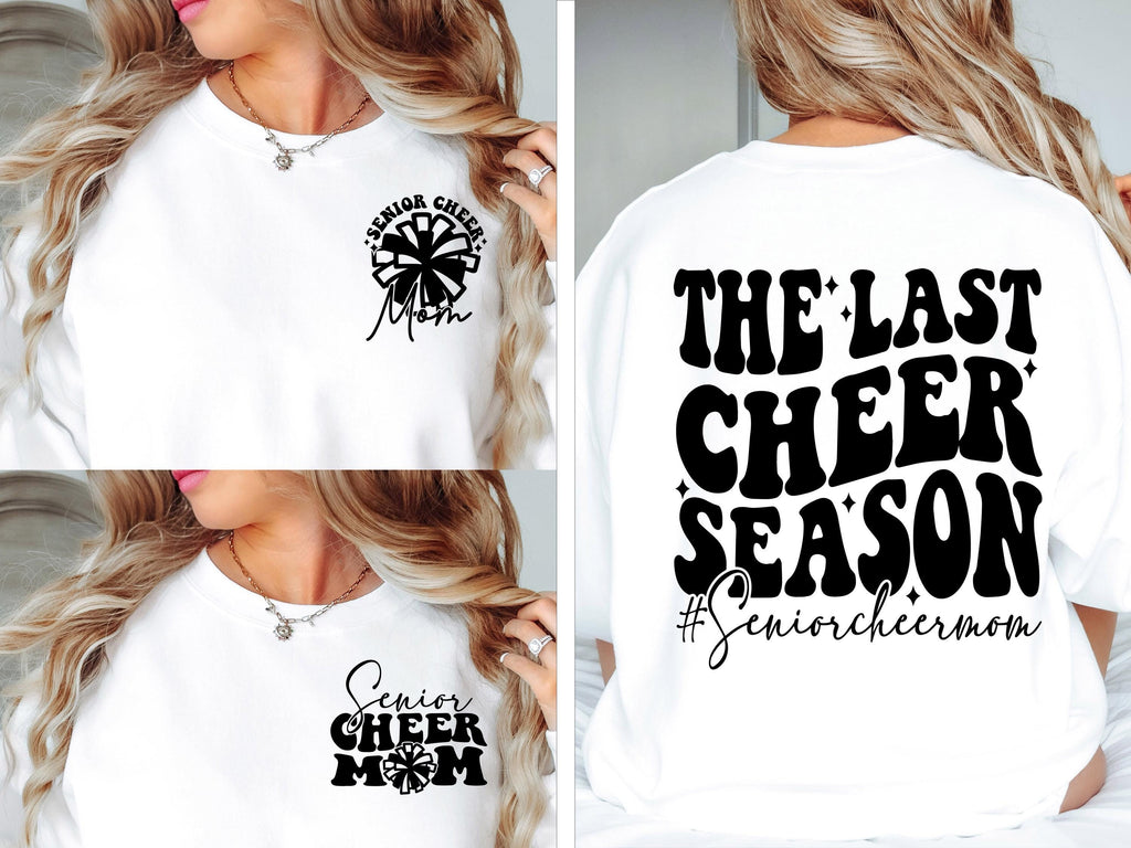 The Last Cheer Season Svg Png, Cheer Mom Svg, Senior Cheer Mom Png, Senior Cheer Mom 2025 Svg, Sports Mom Svg, Senior Cheer Mom Shirt