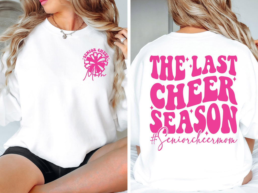 The Last Cheer Season Svg Png, Cheer Mom Svg, Senior Cheer Mom Png, Senior Cheer Mom 2025 Svg, Sports Mom Svg, Senior Cheer Mom Shirt