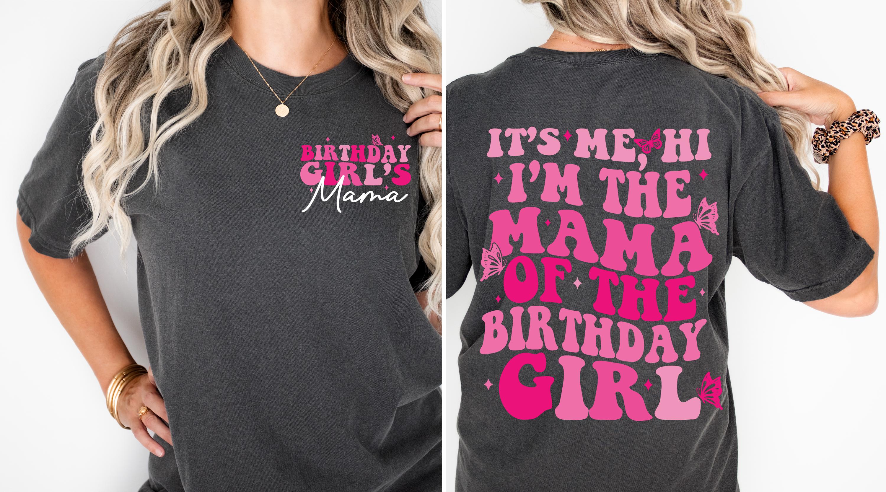 It's Me, Hi I'm The Mama of the Birthday Girl SVG PNG Birthday Girl SVG png Preppy Smiley Groovy Retro Wavy Birthday Shirt svg png eps dfx