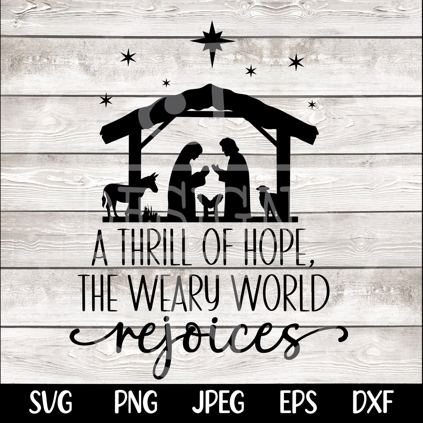 A Thrill of Hope the Weary World Rejoices Christian Christmas svg png, Christmas svg, Christmas png Religious Christmas svg, Nativity svg