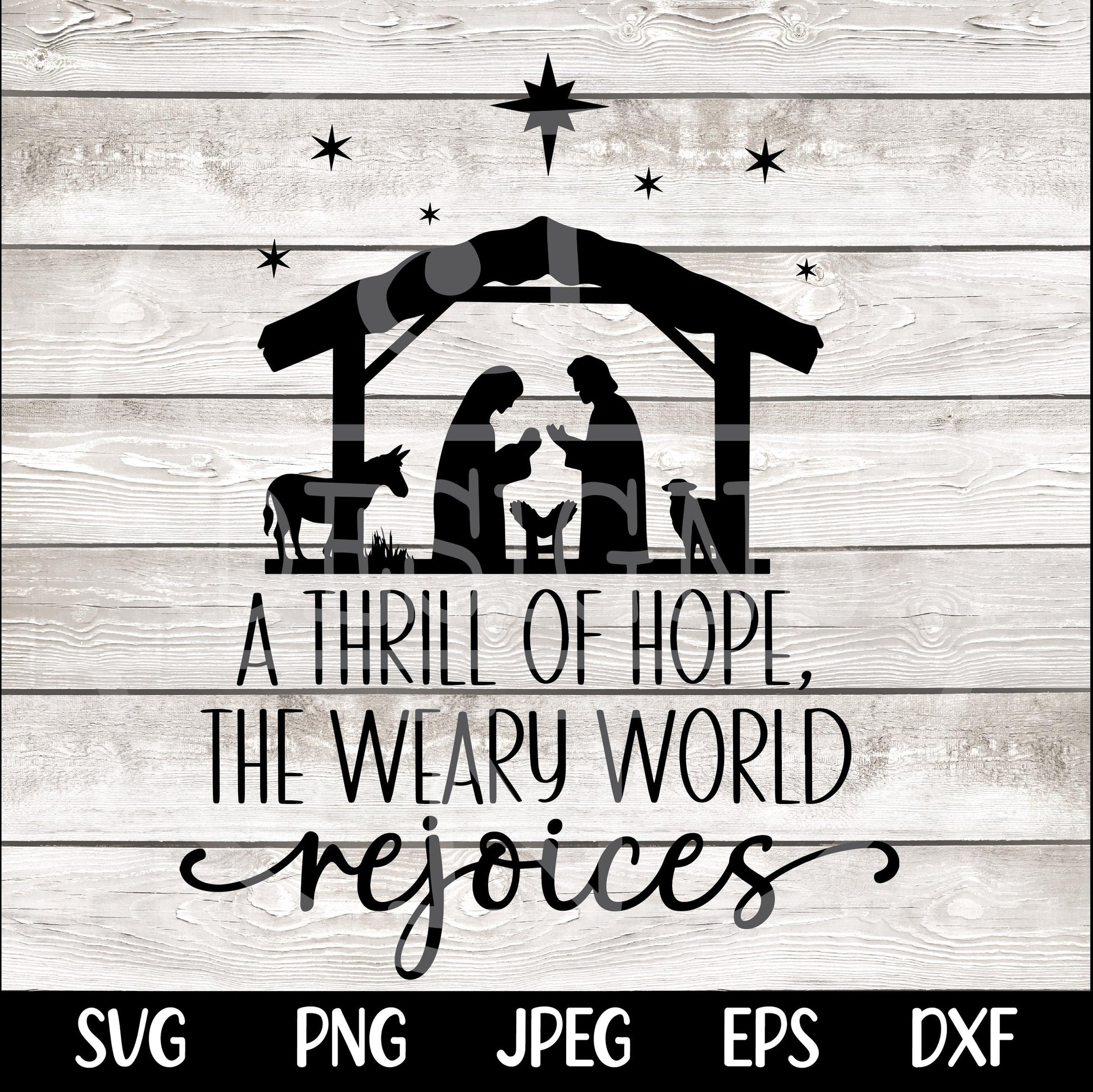 A Thrill of Hope the Weary World Rejoices Christian Christmas svg png, Christmas svg, Christmas png Religious Christmas svg, Nativity svg