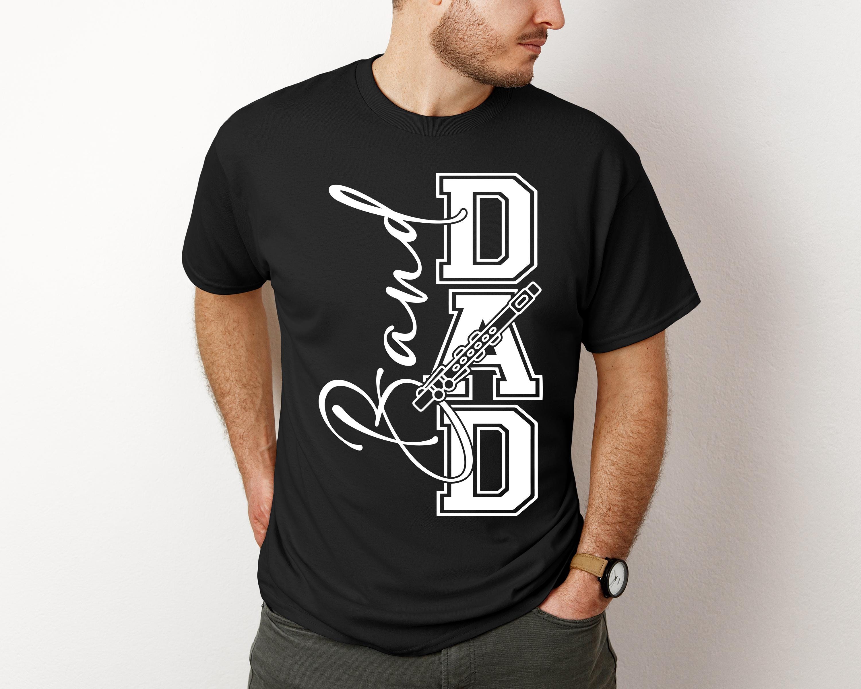 Band Dad SVG Band Dad PNG Marching Band Dad Shirt Design Flute Dad png svg Digital File Cut File for Cricut Sublimation