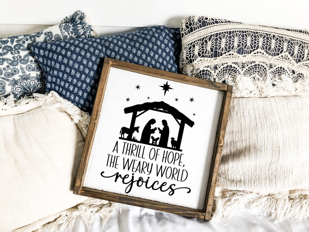 A Thrill of Hope the Weary World Rejoices Christian Christmas svg png, Christmas svg, Christmas png Religious Christmas svg, Nativity svg