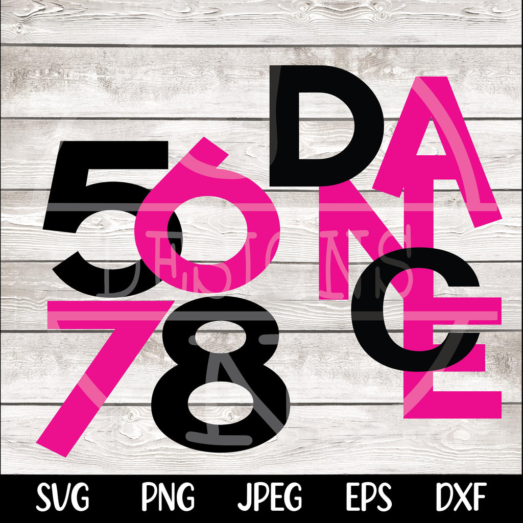 Dance png Dance svg Dance Mom Competition Shirt Design PNG SVG 5678 Dancer Gift Cut File for Cricut dfx eps Digital File Instant Download