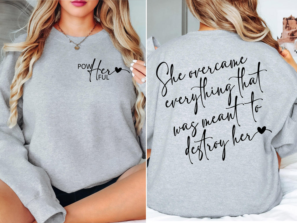 Women Empowerment Svg png, She over came Everything That Was Sent To Destroy Her Svg Png, Strong Women Svg, She is Me, I Am She, Trendy svg