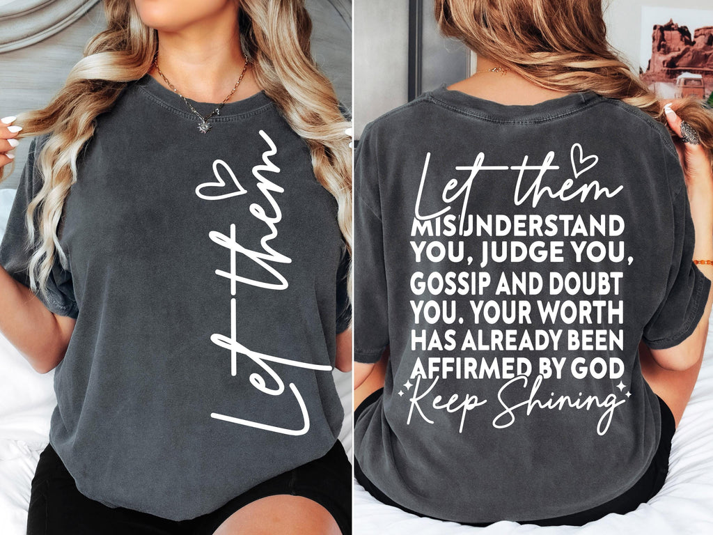 Let Them SVG PNG, Keep Shining Svg, Motivational svg png Inspirational Svg, Self Worth Svg Png, Self Love Svg Png, Cut File for Cricut