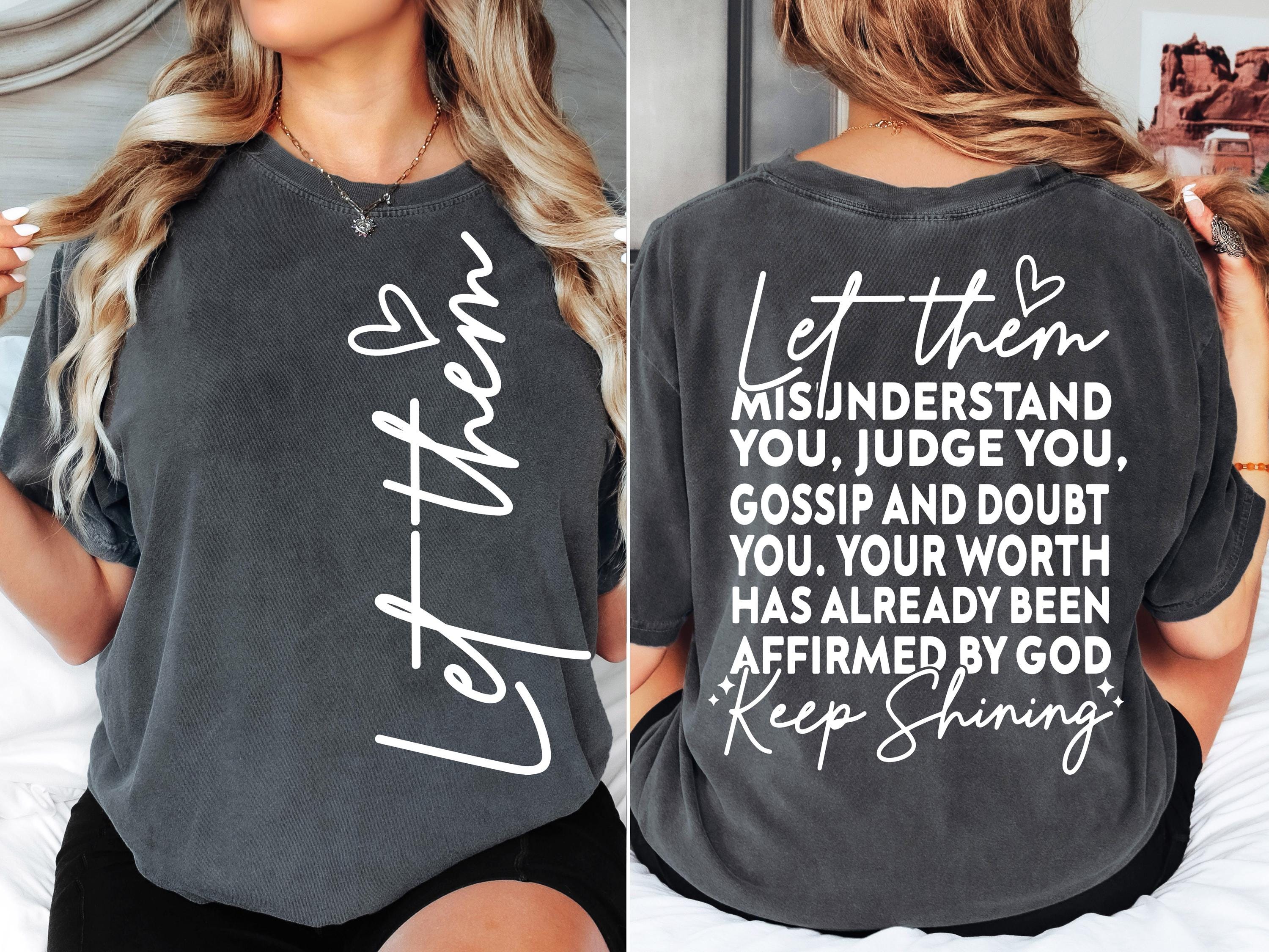 Let Them SVG PNG, Keep Shining Svg, Motivational svg png Inspirational Svg, Self Worth Svg Png, Self Love Svg Png, Cut File for Cricut