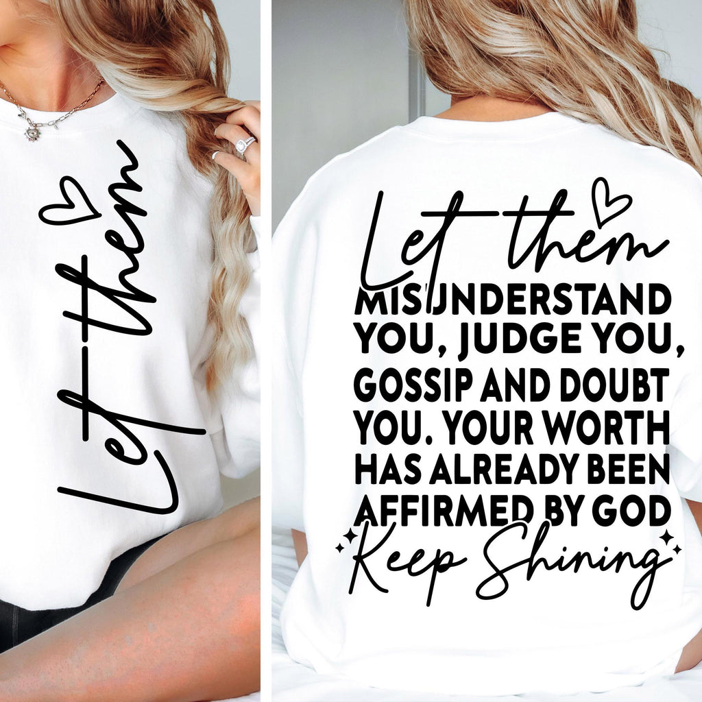 Let Them SVG PNG, Keep Shining Svg, Motivational svg png Inspirational Svg, Self Worth Svg Png, Self Love Svg Png, Cut File for Cricut