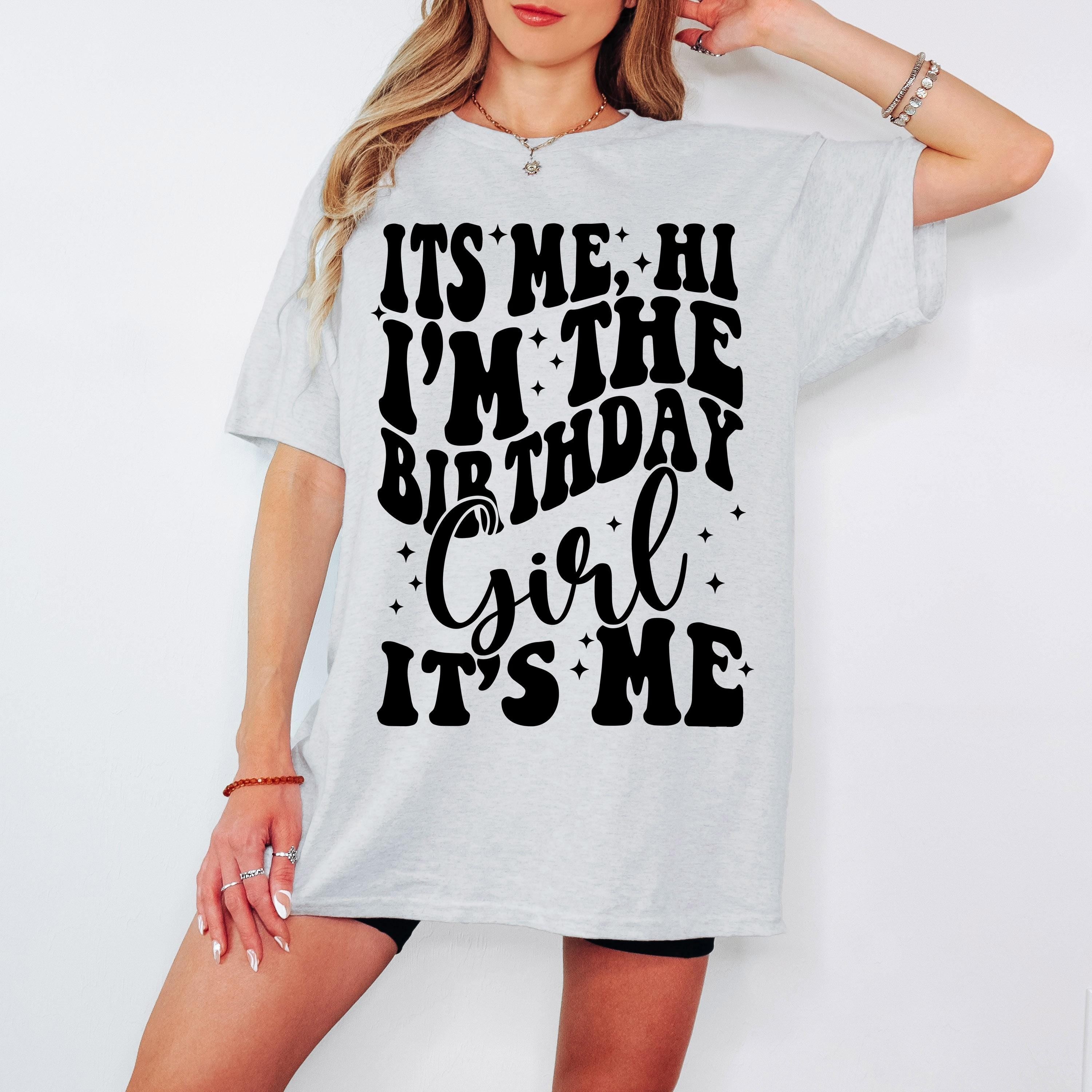 It's Me, Hi I'm The Birthday Girl SVG PNG Birthday Girl SVG png Preppy Smiley Groovy Retro Wavy Birthday Shirt svg png eps dfx jpeg