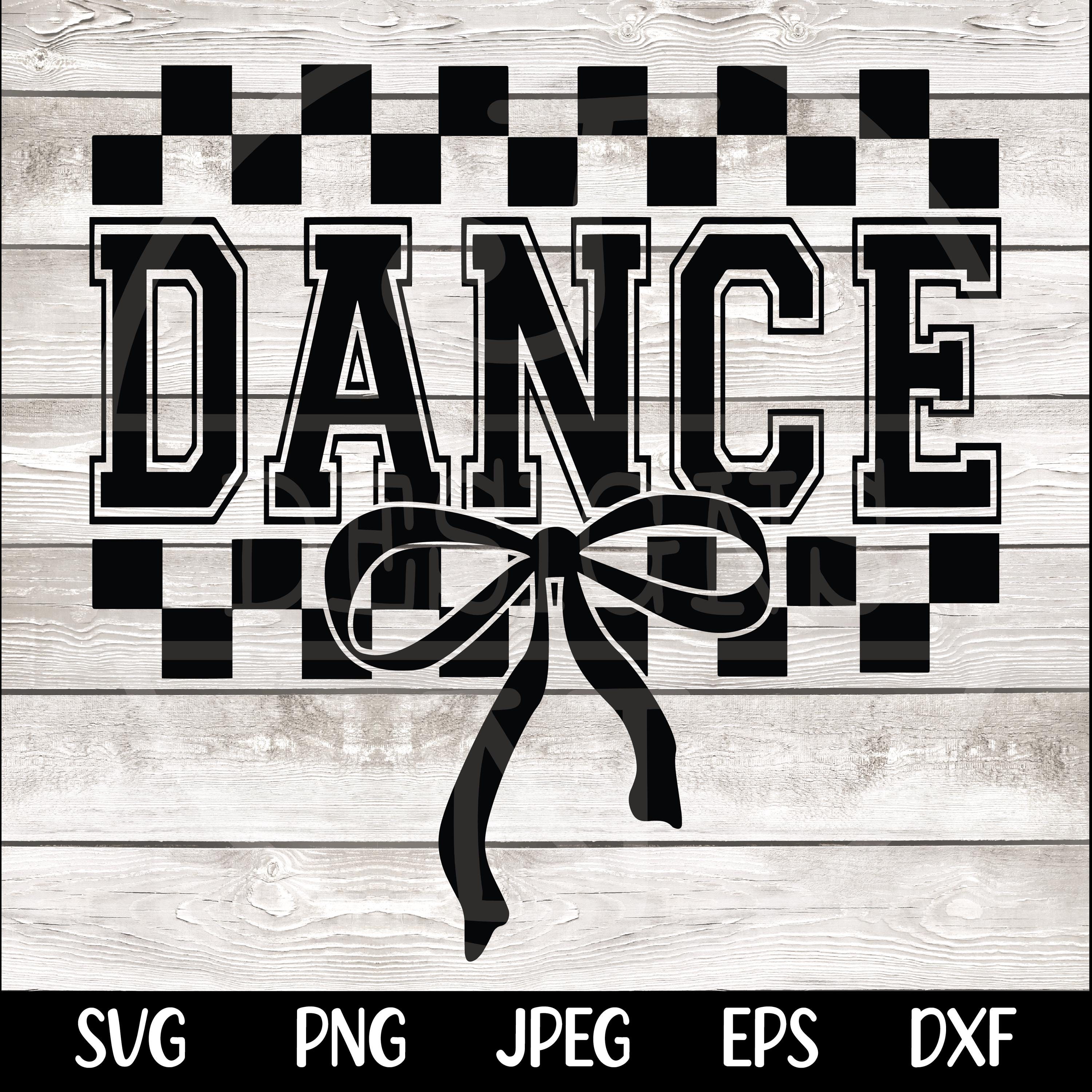 Dance png Dance svg Dance Coquette Bow Competition Shirt Design PNG SVG Cricut dfx eps Digital File Instant Download Cut File for Cricut