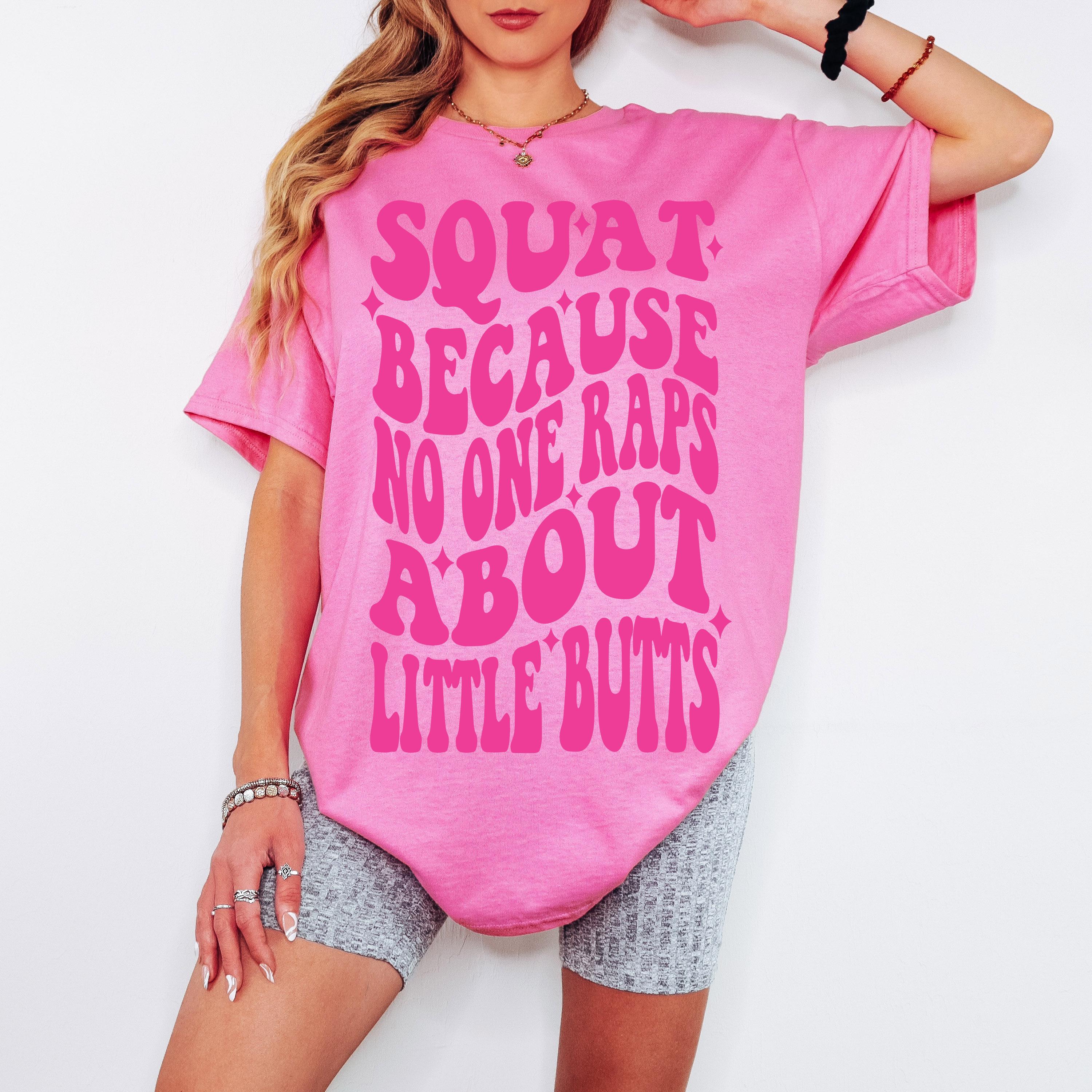Squat Because No One Raps About Little Butts Png, Funny Png, Funny Svg, Workout Svg, Workout Png, Gym Png, Gym Svg, Retro Png, Retro Svg