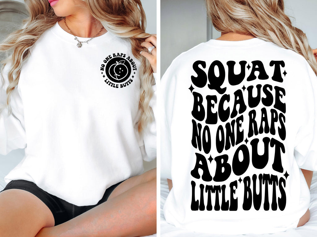 Squat Because No One Raps About Little Butts Png, Funny Png, Funny Svg, Workout Svg, Workout Png, Gym Png, Gym Svg, Retro Png, Retro Svg