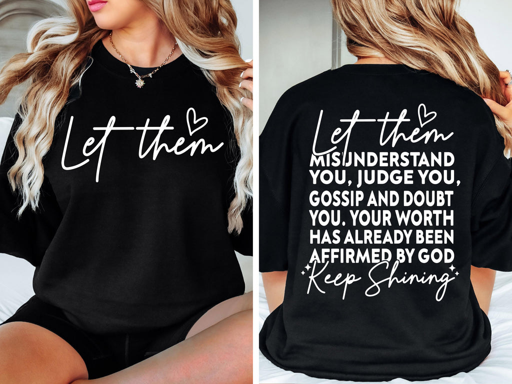 Let Them SVG PNG, Keep Shining Svg, Motivational svg png Inspirational Svg, Self Worth Svg Png, Self Love Svg Png, Cut File for Cricut