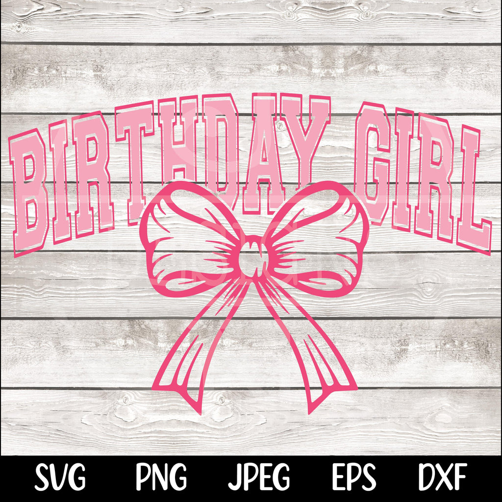 Birthday Girl Shirt SVG Birthday Girl Shirt Png Preppy Coquette Bow Birthday Shirt svg png Birthday svg Cut File for Cricut Sublimation