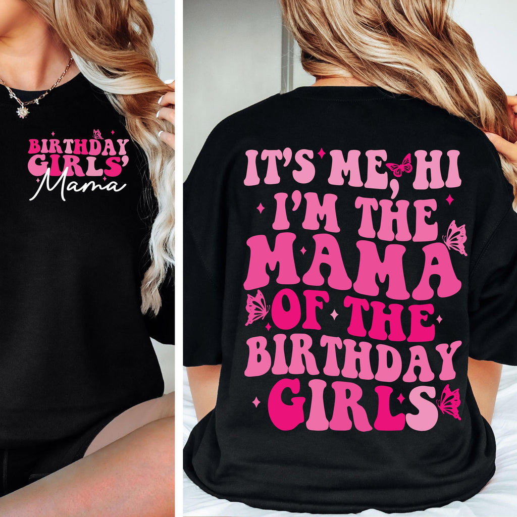 It's Me, Hi I'm The Mama of the Birthday Girls SVG PNG Birthday Girl SVG png Preppy Smiley Groovy Retro Wavy Birthday Shirt svg png eps dfx