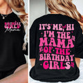 It's Me, Hi I'm The Mama of the Birthday Girls SVG PNG Birthday Girl SVG png Preppy Smiley Groovy Retro Wavy Birthday Shirt svg png eps dfx