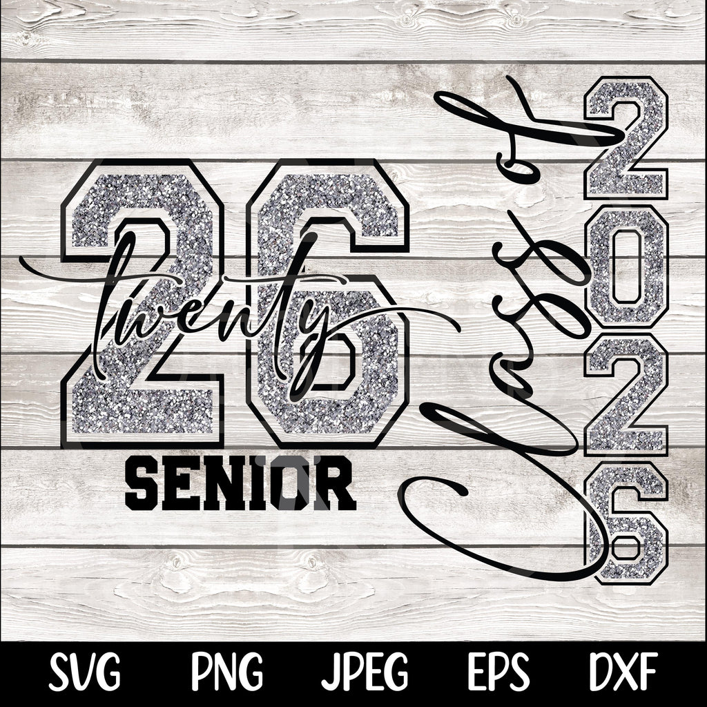 Class of 2026 SVG Png Senior 2026 PNG Senior Class of 2026 Svg png Graduation 2026 Svg Graduation Svg Cut file for Cricut Sublimation Design