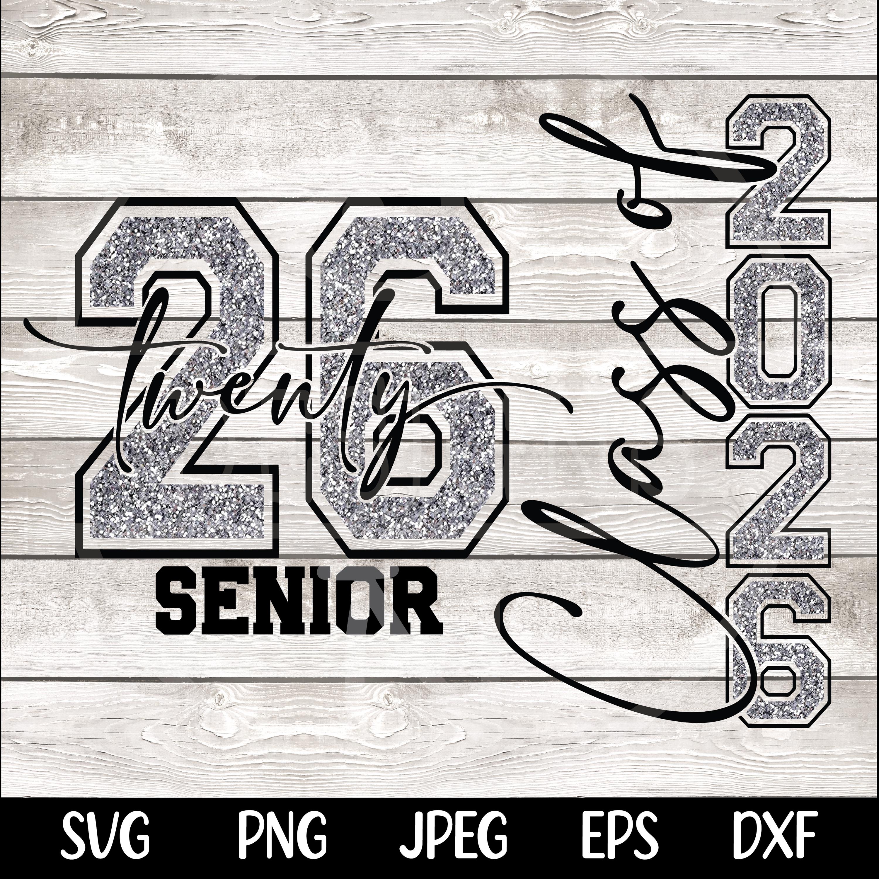 Class of 2026 SVG Png Senior 2026 PNG Senior Class of 2026 Svg png Graduation 2026 Svg Graduation Svg Cut file for Cricut Sublimation Design