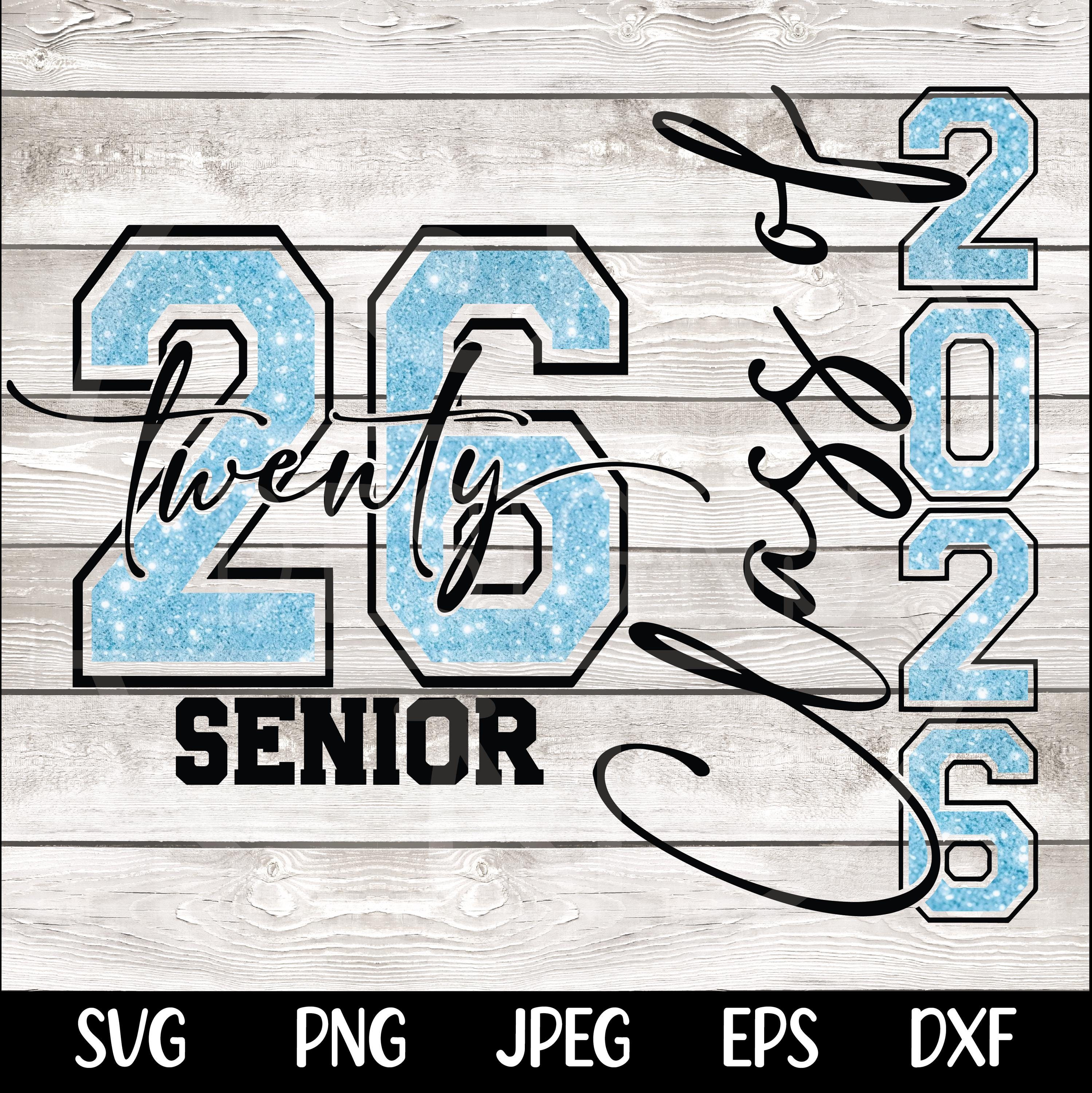 Class of 2026 SVG Png Senior 2026 PNG Senior Class of 2026 Svg png Graduation 2026 Svg Graduation Svg Cut file for Cricut Sublimation Design