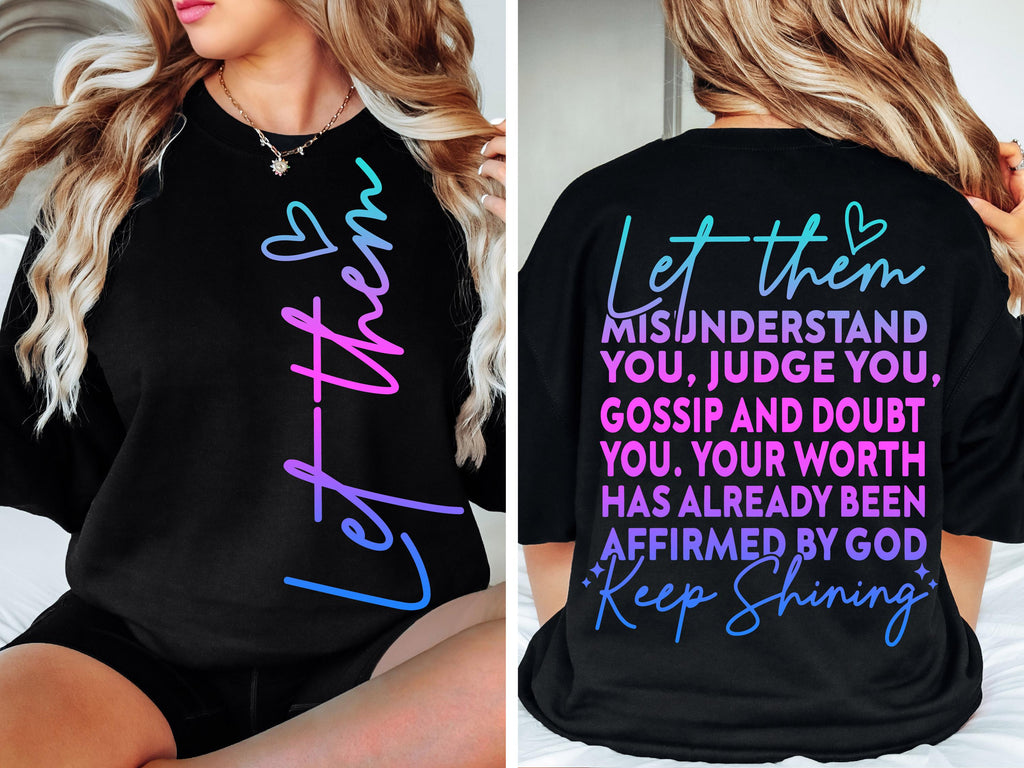 Let Them SVG PNG, Keep Shining Svg, Motivational svg png Inspirational Svg, Self Worth Svg Png, Self Love Svg Png, Cut File for Cricut