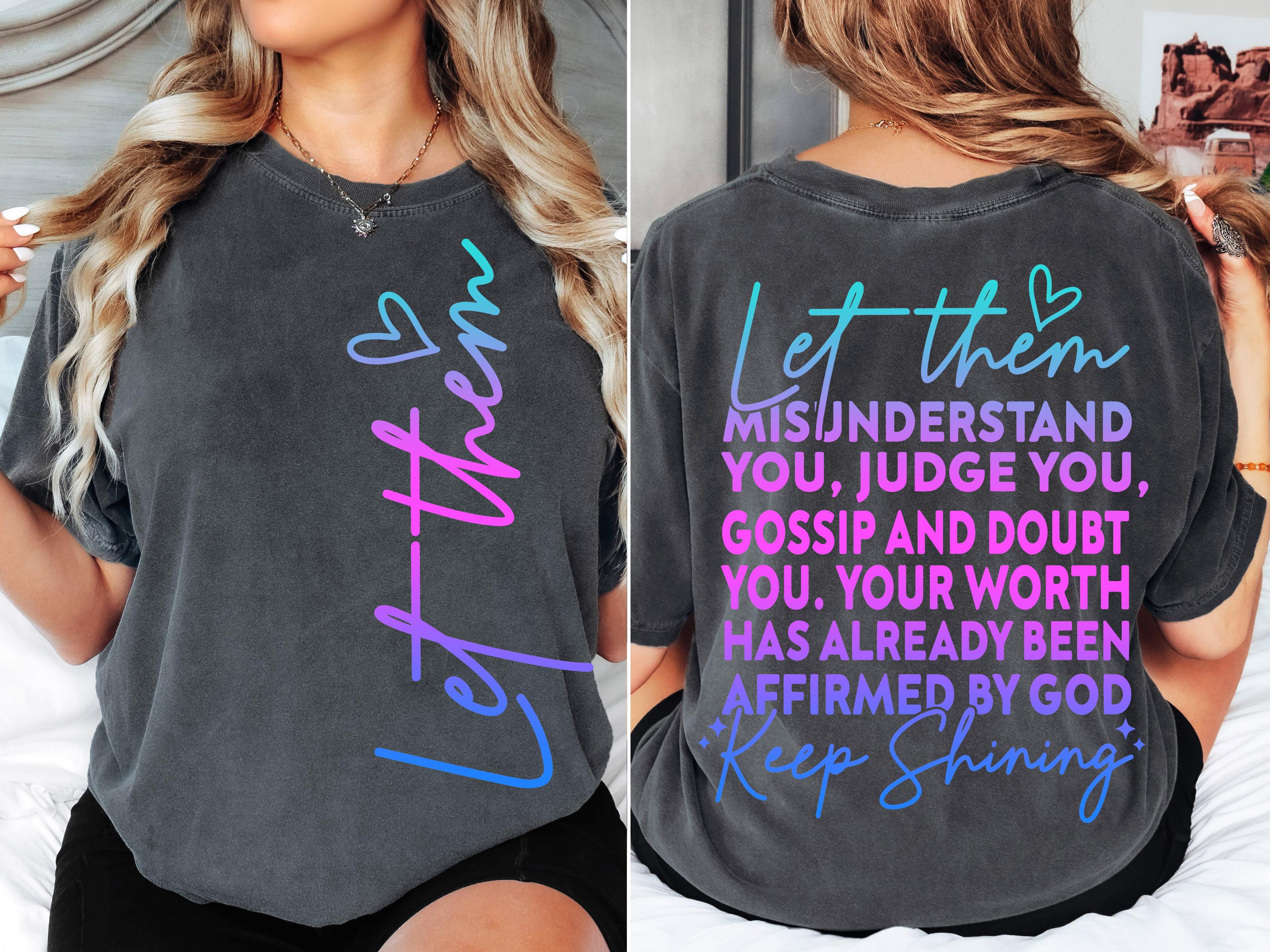 Let Them SVG PNG, Keep Shining Svg, Motivational svg png Inspirational Svg, Self Worth Svg Png, Self Love Svg Png, Cut File for Cricut