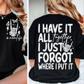 I Have it All Together svg png Funny Mom Life svg png Rocking motherhood svg Skeleton Funny motherhood svg Cut File for Cricut Sublimation