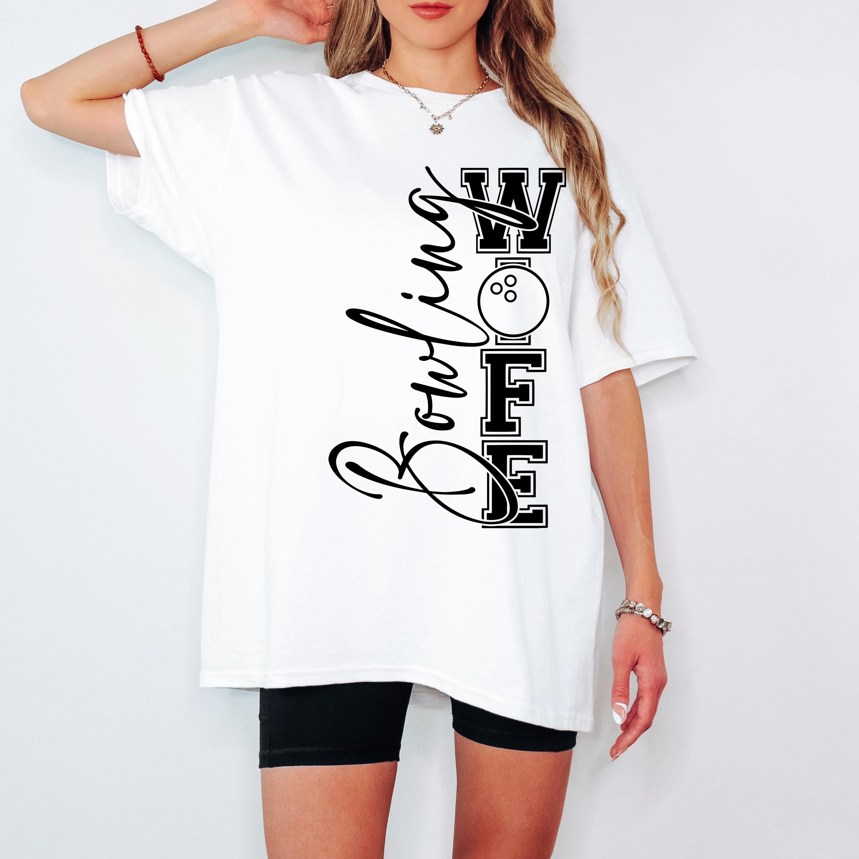 Bowling Wife SVG, Bowling Wife PNG Bowling Svg, Bowling Wife Shirt Svg, Game Day Svg, Bowling Wife Svg, Sports Wife Svg Cut File Sublimation