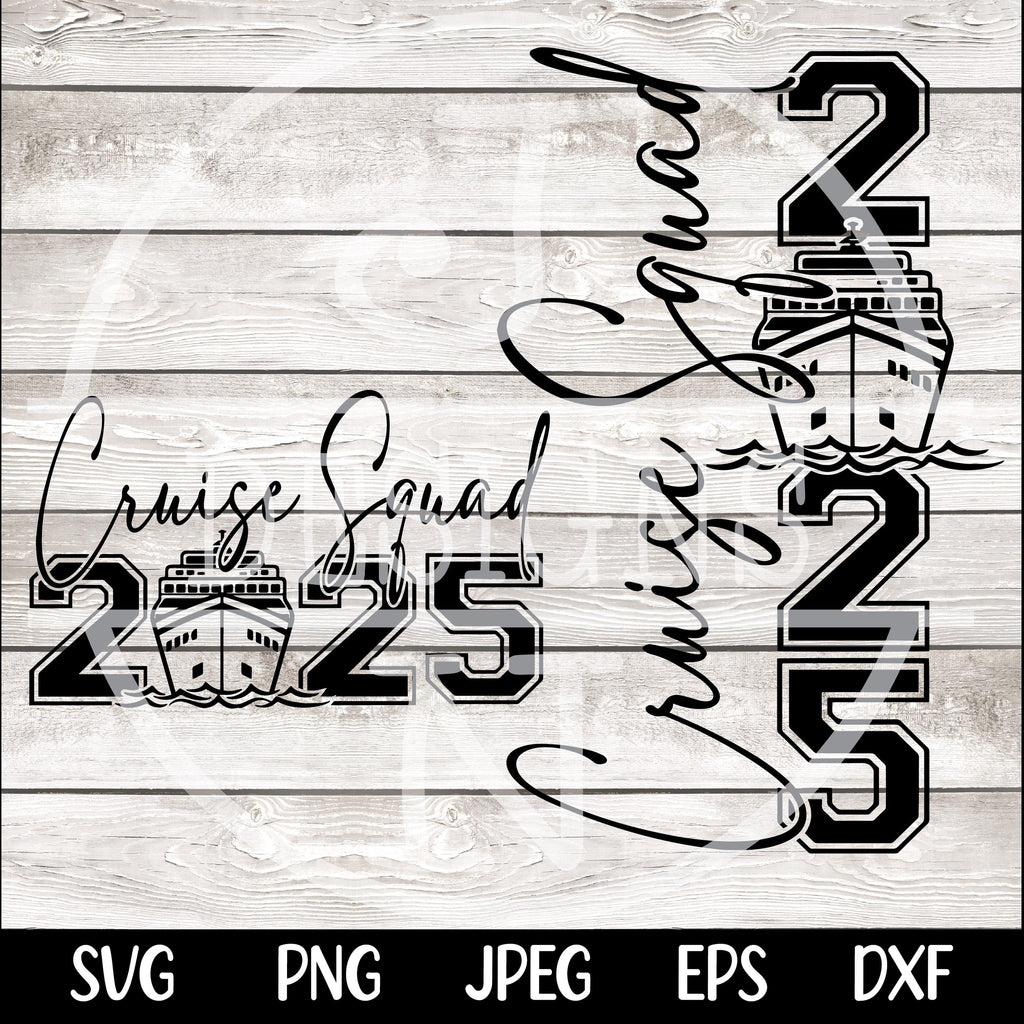 Cruise Squad Svg Png Cruise Mode Svg Png Cruise Squad Svg Png Cruise 2025 Svg Family Vacation 2025 Svg Png Cut File for Cricut Sublimation