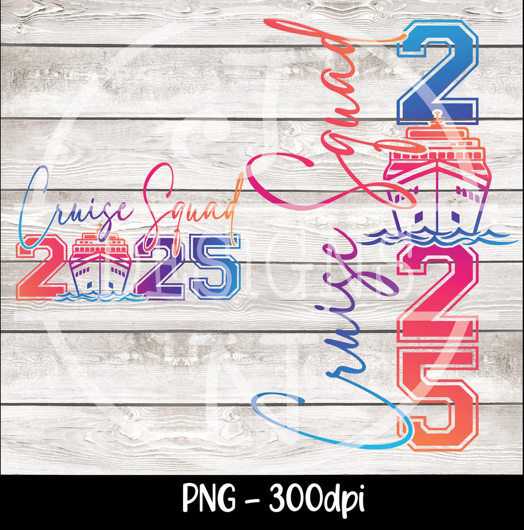 Cruise Squad Png Cruise Mode Png Cruise Squad Png Cruise 2025 Family Vacation 2025 Png Sublimation Design Digital Download DTF