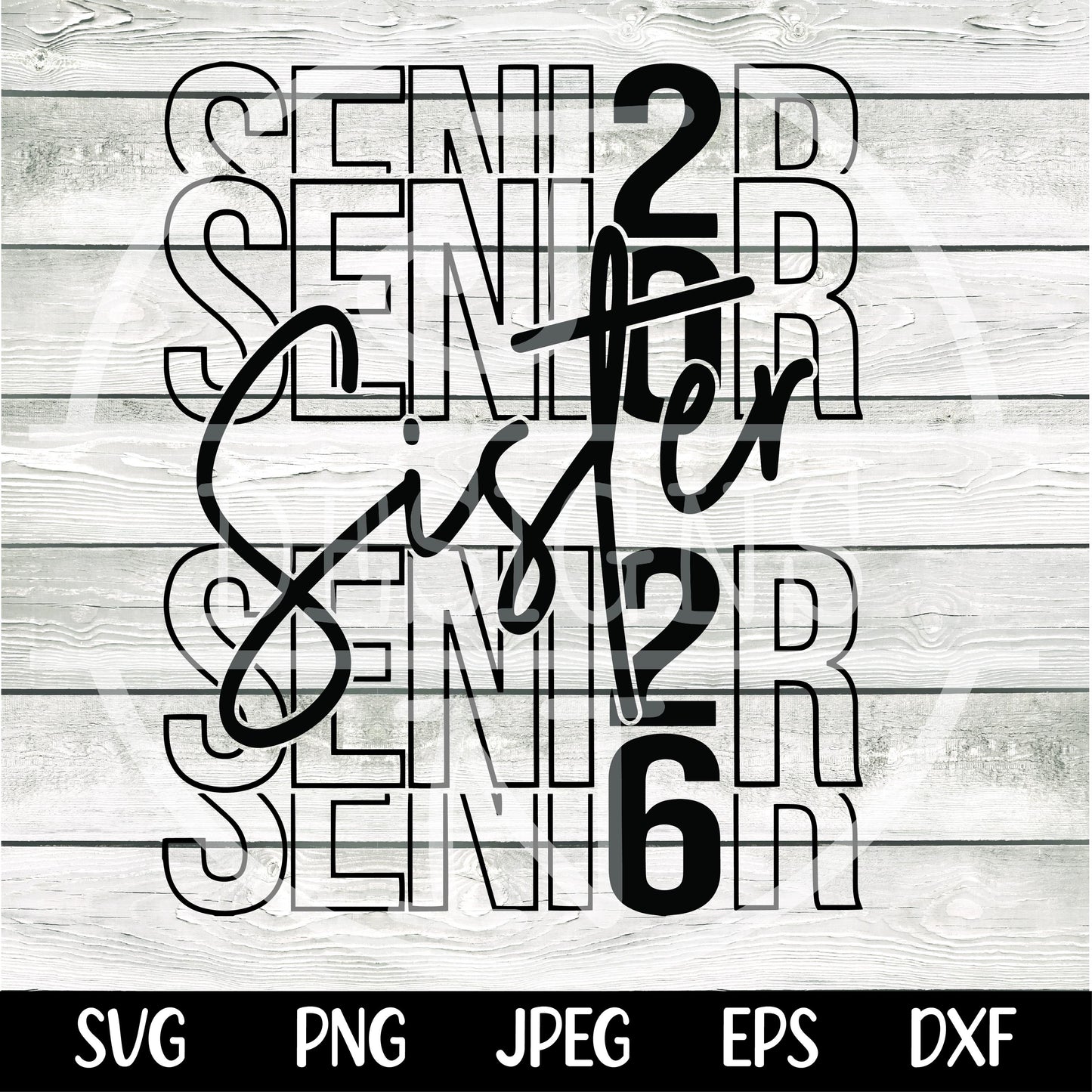Senior Sister Svg png Senior 2026 SVG Senior 2026 PNG, Class of 2026 Svg Class of 2026 png, Graduation 2026 Svg, Graduation Svg