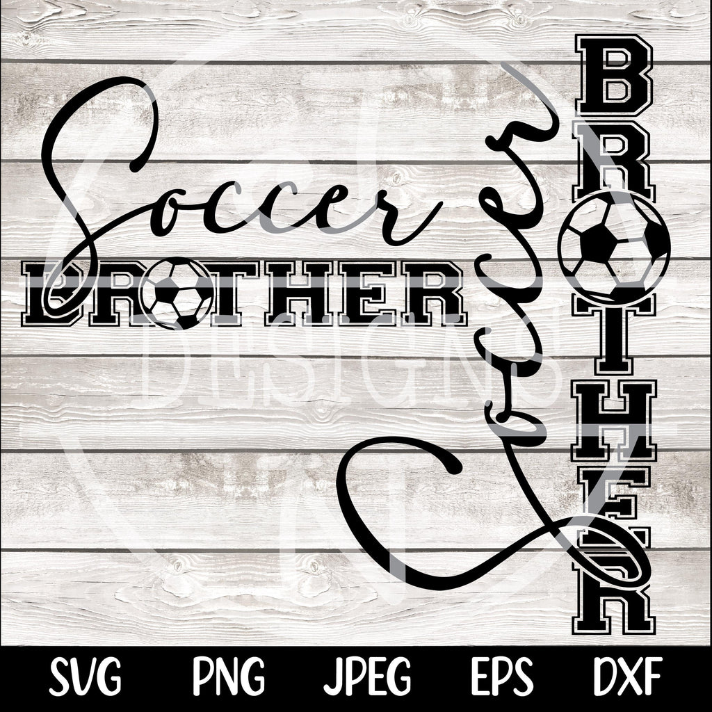 Soccer Brother SVG PNG, Soccer Brother Shirt Svg, In my Soccer Brother Era svg Game Day Svg Soccer Mom Svg Cut file for Cricut Sublimation