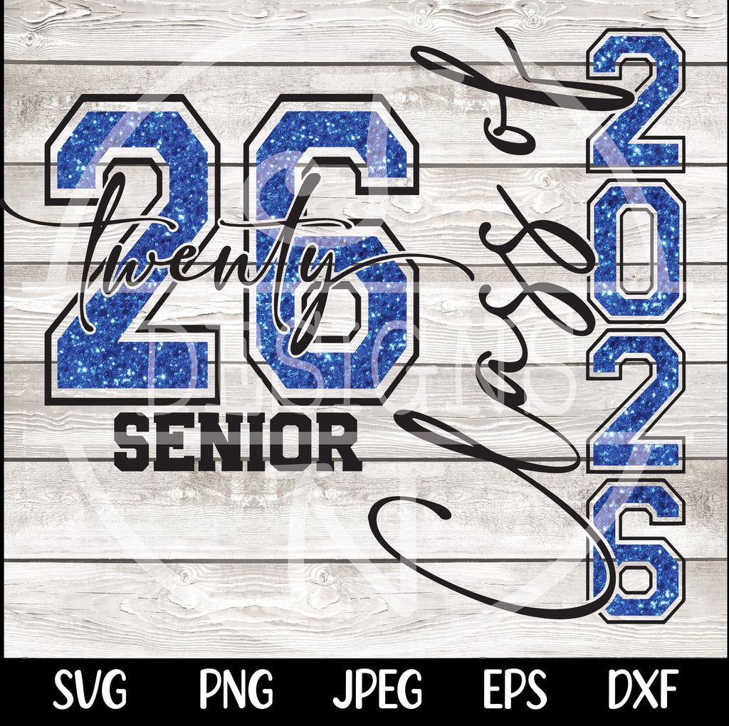 Class of 2026 SVG Png Senior 2026 PNG Senior Class of 2026 Svg png Graduation 2026 Svg Graduation Svg Cut file for Cricut Sublimation Design