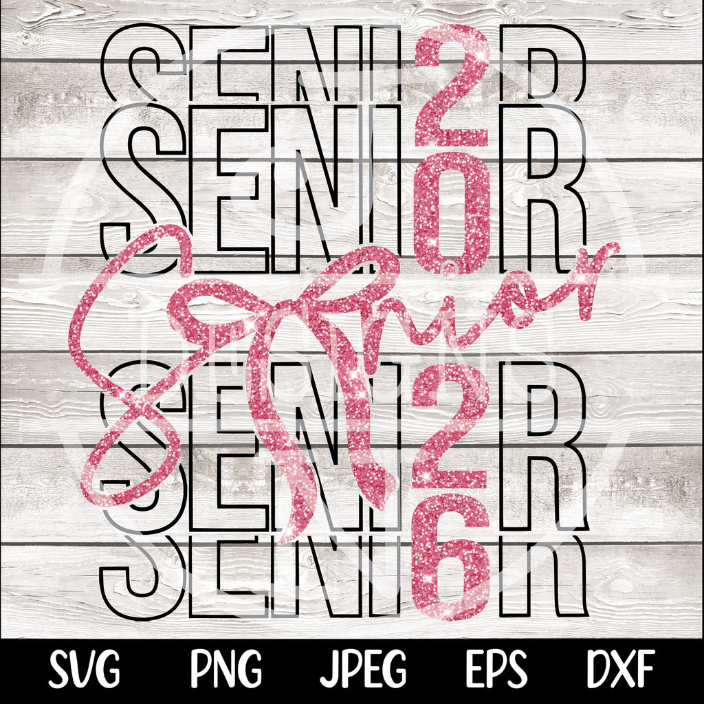 Class of 2026 SVG Png Coquette Senior 2026 PNG Bow Senior Class of 2026 Svg png Graduation 2026 Svg Cut file for Cricut Sublimation Design