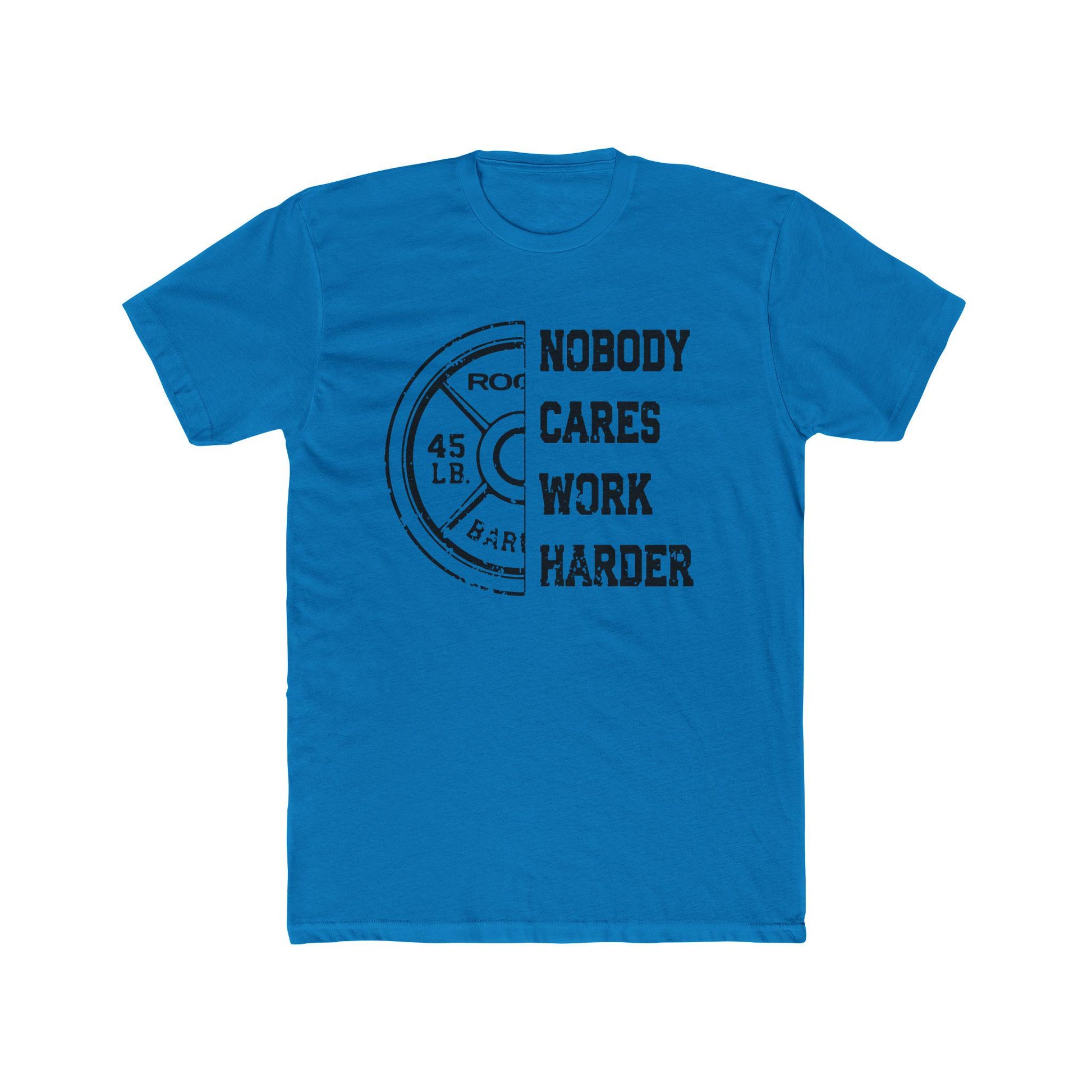 Nobody Cares, Work Harder Next Level 3600 Graphic Tee, Casual Wear, Gift for Friends, Workouts, Streetwear, Work Harder T-Shirt